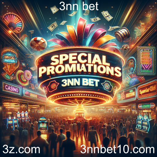 Descubra as Promoções Especiais do 3nn bet: Uma Oportunidade Imperdível!